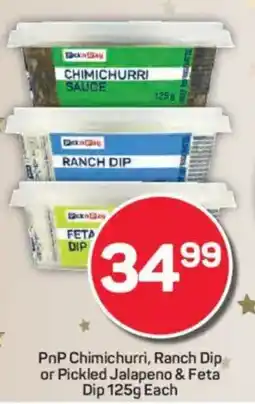 Pick n Pay PnP Chimichurri, Ranch Dip or Pickled Jalapeno & Feta Dip offer