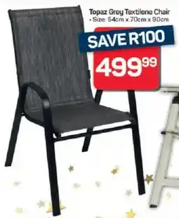 Pick n Pay Hypermarket Topaz Grey Textilene Chair offer