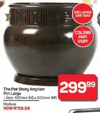 Pick n Pay Hypermarket The Pot Story Angolan Pot Large offer
