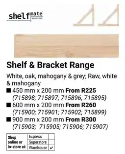 Builders Warehouse Shelfmate Shelf & Bracket Range offer