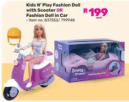 Game Kids N' Play Fashion Doll with Scooter OR Fashion Doll in Car offer