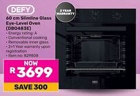 Game DEFY Slimline Glass Eye-Level Oven offer