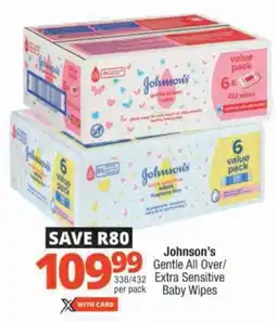 Checkers Johnson's Gentle All Over Extra Sensitive Baby Wipes offer