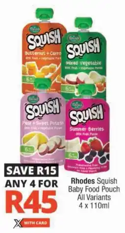 Checkers Rhodes Squish Baby Food Pouch All Variants offer