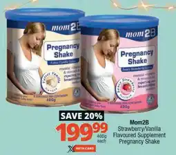 Checkers Mom2B Strawberry/ Vanilla Flavoured Supplement Pregnancy Shake offer