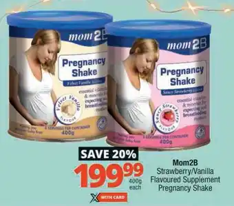 Checkers Mom2B Strawberry/ Vanilla Flavoured Supplement Pregnancy Shake offer