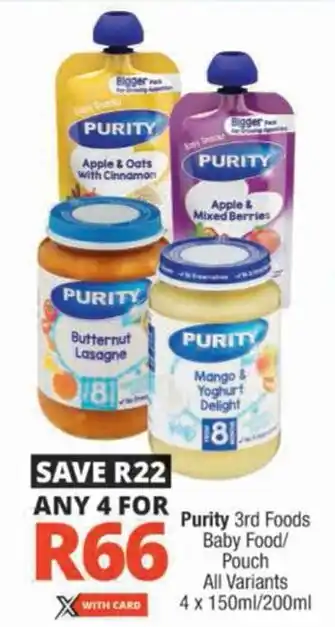 Checkers Purity 3rd Foods Baby Food/ Pouch offer