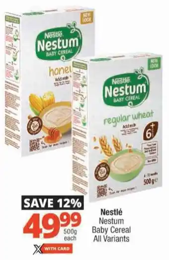 Checkers Nestlé Nestum Baby Cereal All Variants offer