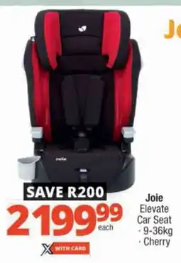 Checkers Joie Elevate Car Seat offer