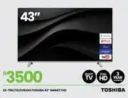 Fair Price Toshiba 43 Smart FHD Television 23-786 offer