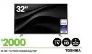 Fair Price Toshiba 32 Smart Television 23-785 offer