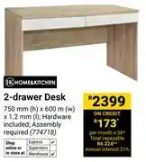 Builders Warehouse Home & Kitchen 2 Drawer Desk 750mm (h) x 600mm (w) x 1.2mm (l) (774718) offer