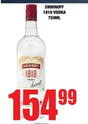 Boxer SMIRNOFF 1818 VODKA 750ML offer