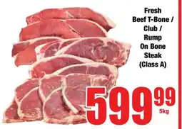 Boxer Fresh Beef T-Bone / Club / Rump On Bone Steak (Class A) offer