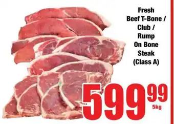 Boxer Fresh Beef T-Bone / Club / Rump On Bone Steak (Class A) offer