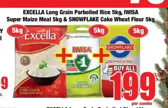 Boxer EXCELLA Long Grain Parboiled Rice 5kg, IWISA Super Maize Meal 5kg & SNOWFLAKE Cake Wheat Flour 5kg offer