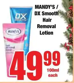 Boxer MANDY’S / DX Smooth Hair Removal Lotion offer