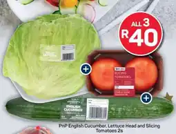 Pick n Pay PnP English Cucumber, Lettuce Head and Slicing Tomatoes 2s offer