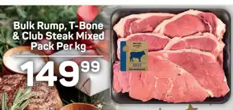 Pick n Pay Bulk Rump, T-Bone & Club Steak Mixed Pack Per kg offer