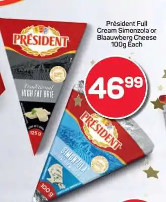 Pick n Pay Président Full Cream Simonzola or Blaauwberg Cheese 100g Each offer