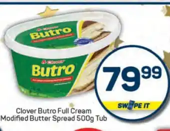 Pick n Pay Clover Butro Full Cream Modified Butter Spread 500g Tub offer