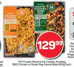 Pick n Pay PnP Frozen Macaroni & Cheese, Smokey BBQ Chicken or Roast Veg Penne Bake offer