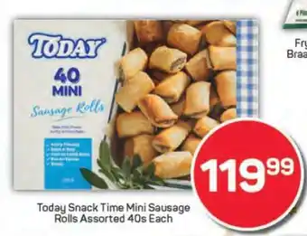 Pick n Pay Today Snack Time Mini Sausage Rolls Assorted 40s Each offer