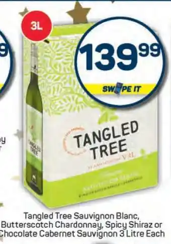 Pick n Pay Tangled Tree Sauvignon Blanc, Butterscotch Chardonnay, Spicy Shiraz or Chocolate Cabernet Sauvignon offer