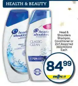 Pick n Pay Head & Shoulders Shampoo, Conditioner or 2in1 offer
