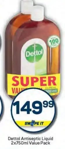 Pick n Pay Dettol Antiseptic Liquid 2x750ml Value Pack offer