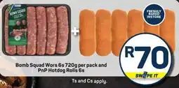 Pick n Pay Hypermarket Bomb Squad Wors and PnP Hotdog Rolls offer