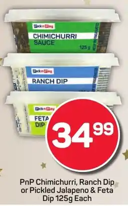 Pick n Pay Hypermarket PnP Chimichurri, Ranch Dip or Pickled Jalapeno & Feta Dip offer