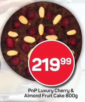 Pick n Pay Hypermarket PnP Luxury Cherry & Almond Fruit Cake offer