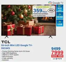 Incredible Connection TCL 55-inch Mini LED Google TV- 55C6KS offer