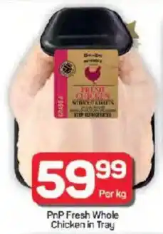 Pick n Pay Hypermarket PnP Fresh Whole Chicken in Tray offer