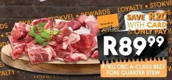 OBC Meat & Chicken Obc a-class beef fore quarter stew offer