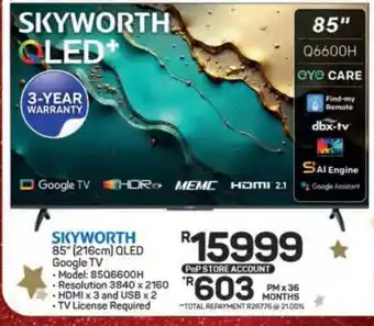 Pick n Pay Hypermarket SKYWORTH 85'' QLED Google TV offer
