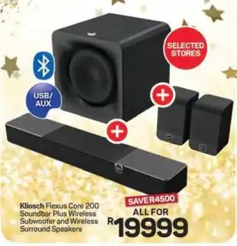 Pick n Pay Hypermarket Kliosch Flexus Core 200 Soundbar Plus Wireless Subwoofer and Wireless Surround Speakers offer