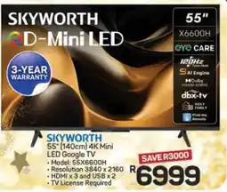 Pick n Pay Hypermarket SKYWORTH 55'' 4K Mini LED Google TV offer