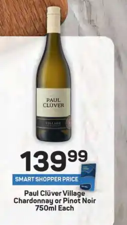Pick n Pay Paul Cluver Village Chardonnay or Pinot Noir 750ml Each offer