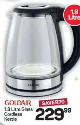 Pick n Pay Hypermarket Goldair 1.8 Litre Glass Cordless Kettle offer