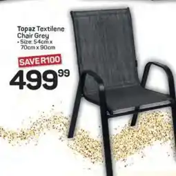 Pick n Pay Hypermarket Topaz Textilene Chair Grey offer