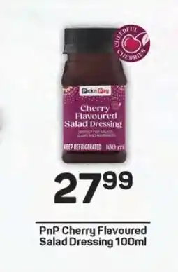 Pick n Pay PnP Cherry Flavoured Salad Dressing 100ml offer