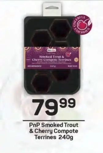 Pick n Pay PnP Smoked Trout & Cherry Compote Terrines 240g offer