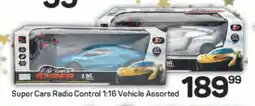 Pick n Pay Super Cars Radio Control 1:16 Vehicle Assorted offer