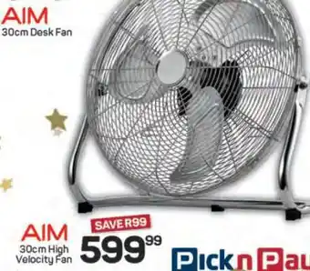 Pick n Pay AIM 30cm High Velocity Fan offer