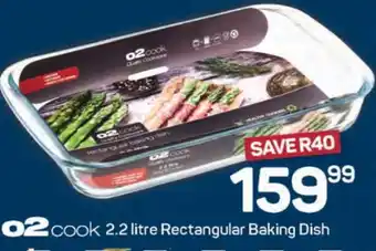 Pick n Pay o2 cook 2.2 litre Rectangular Baking Dish offer