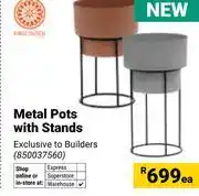 Builders Warehouse Metal Pots With Stands 850037560-Each offer