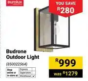 Builders Warehouse Eurolux Budrone Outdoor Light 850022564 offer