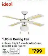 Builders Warehouse Ideal 1.05m 4 Blades Ceiling Fan Excluding Globe 53940 offer